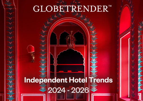 Independent Hotel Trends 2024-2026