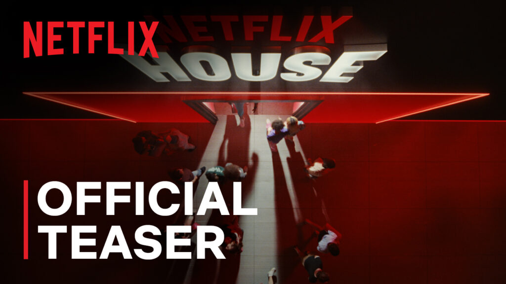 Netflix House