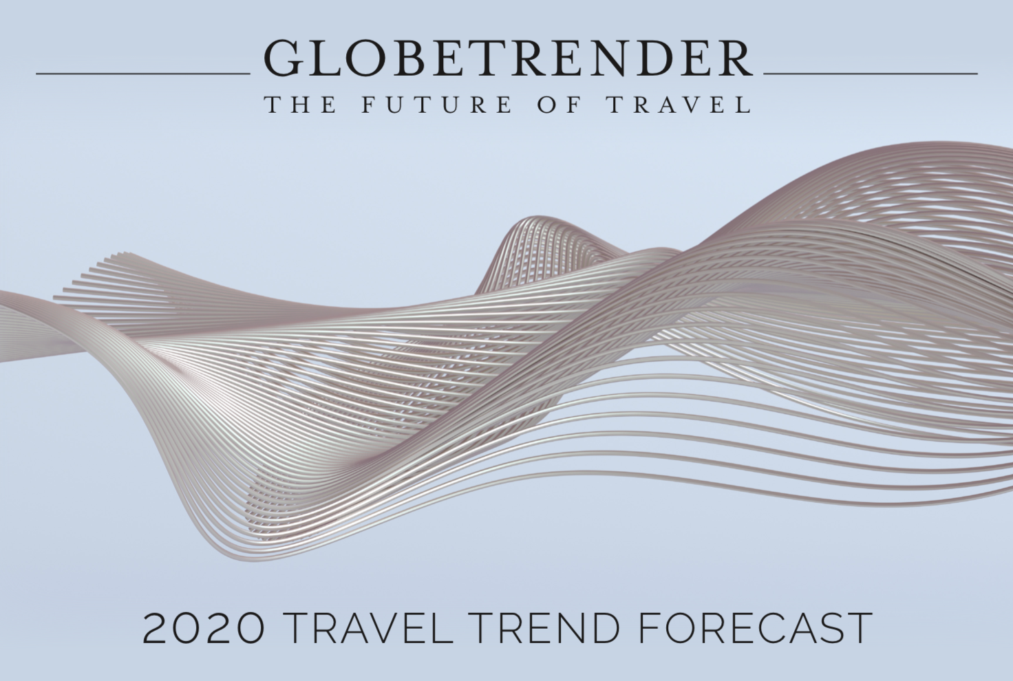 Globetrender 2020 Travel Trend Forecast